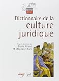 Dictionnaire de la culture juridique by Denis Alland, Stéphane Rials