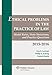 Ethical Problems in the Practice of Law: Model Rules, State Variations, and Practice Questions