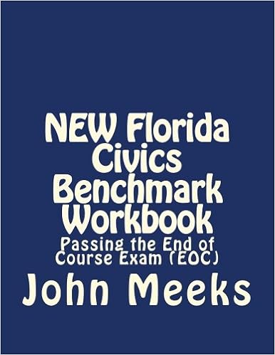 New Florida Civics Benchmark Workbook Passing The End Of Course Exam Eoc Meeks Mr John 9781540754790 Amazon Com Books