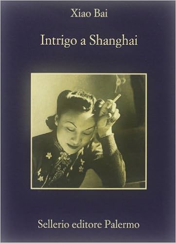 Xiao Bai – Intrigo a Shanghai (2013)
