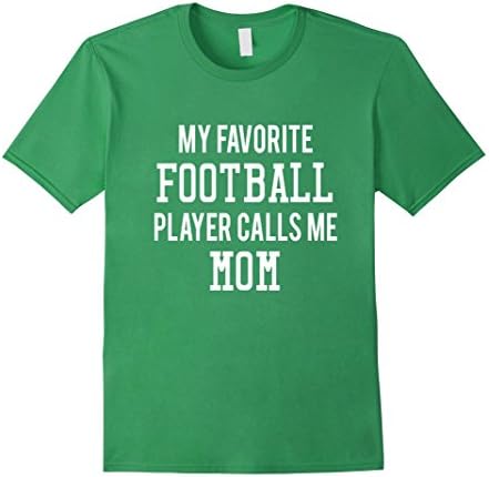 Mens Football Shirt My Favorite Football Player Calls Me Mom Medium Grass