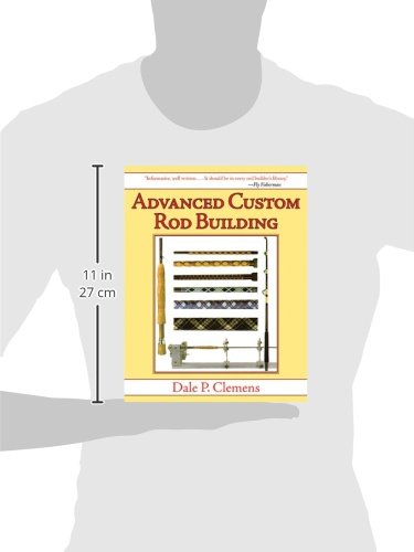 Advanced Custom Rod Building