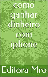 Livro como ganhar dinheiro com iphone