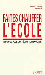 Faites chauffer l'école