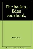 The back to Eden cookbook,
