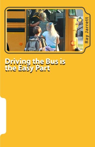 Download Driving the Bus is the Easy Part: A Guide to Student Management