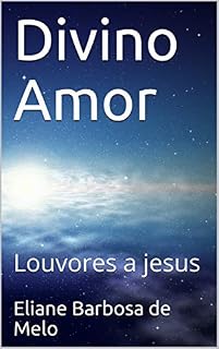 Livro Divino Amor: Louvores a jesus (1)