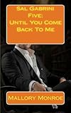 Sal Gabrini Five: Until You Come Back To Me