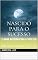 Livro E-BOOK NASCIDO PARA O SUCESSO: NASCIDO PARA O SUCESSO