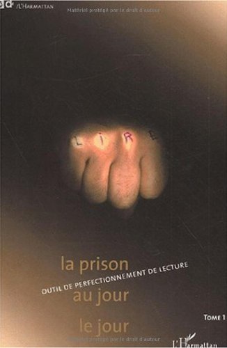 La  prison au jour le jour