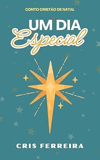 Livro Um Dia Especial: um conto cristão de Natal