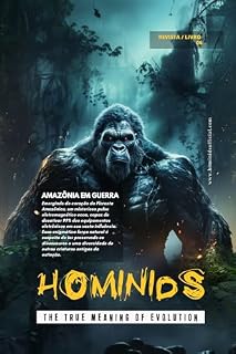 Livro Hominids - Amazônia em Guerra: Revista 6 (HOMINIDS - O Verdadeiro Significado de Evolução)