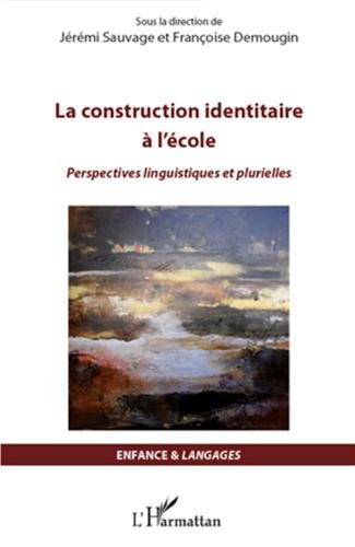 La  construction identitaire à l'école