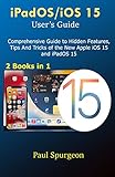 iPadOS/iOS 15 User’s Guide: Comprehensive Guide