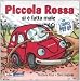 Piccola Rossa si è fatta male. Libro pop-up (Abra cadabra) - Mathew Price, Steve Augarde, F. Magrin