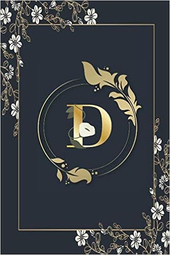 amazon com initial monogram letter d sweet initial monogram letter d lined notebook journal 110 6 x9 paperback cute to be used as diary or for taking notes print on black and gold