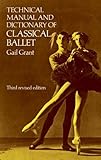Technical Manual and Dictionary of Classical Ballet Dover Books on
Dance Epub-Ebook