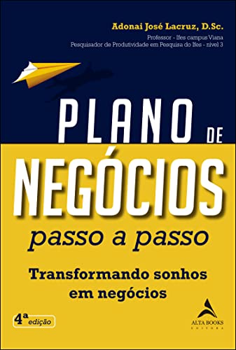 Plano de negócios Passo a passo: Transformando sonhos em negócios ...