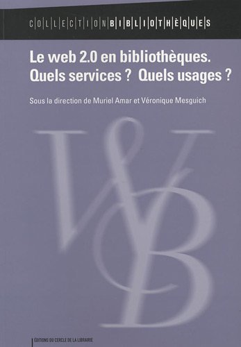Le  web 2.0 en bibliothèques