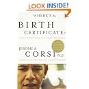 Where's the Birth Certificate?: The Case that Barack Obama is not Eligible to be President