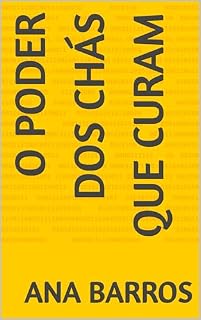 Livro O Poder dos Chás que Curam