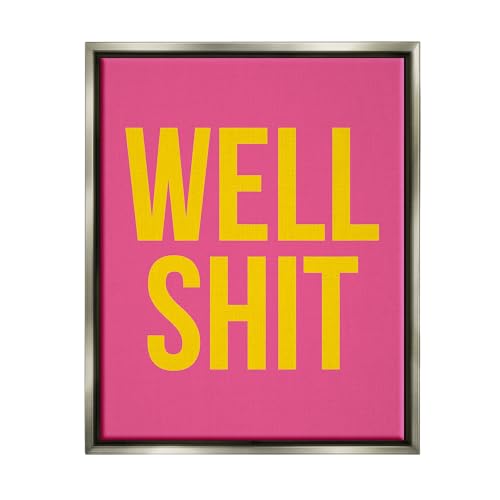 Stupell Industries Well Sh*t Pink & Yellow Framed Floater Canvas Wall Art by Ho…