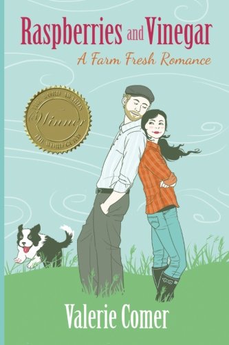 Raspberries and Vinegar (A Farm Fresh Romance)