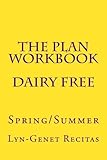 The Plan Workbook Dairy Free: Spring/Summer
