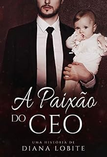 Livro A Paixão do CEO