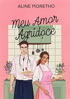 Livro Meu Amor Agridoce