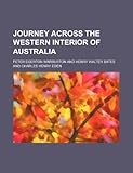 Front cover for the book Journey across the western interior of Australia by Peter Egerton Warburton