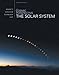 The Cosmic Perspective: The Solar System (7th Edition)