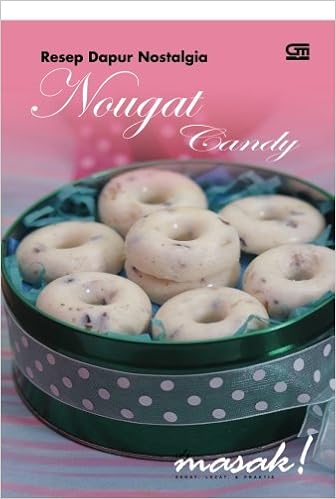 Resep Dapur Nostalgia Nougat Candy Indonesian Edition Masak Ide 9786020311920 Amazon Com Books
