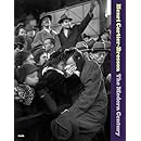 Henri Cartier-Bresson: The Modern Century