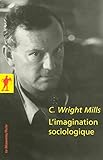 L'imagination sociologique by Charles Wright Mills