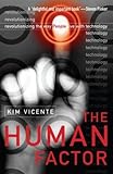 The Human Factor: Revolutionizing the Way People Live with Technology cover
