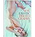 The New Erotic Photography 2 [Hardcover] [2012] (Author) Dian Hanson by 