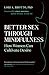 Better Sex Through Mindfulness: How Women Can Cultivate Desire