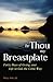 Be Thou My Breastplate: Forty Days of Giving Your Life to God the Celtic Way by