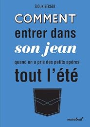 Comment entrer dans son jean quand on a pris des petits apéros tout l'été