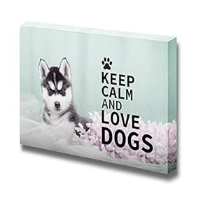 Canvas Wrap Wall Art - Keep Calm and Love Dogs | Modern Wall Art Stretched Canvas Prints Ready to Hang - 16" x 24"