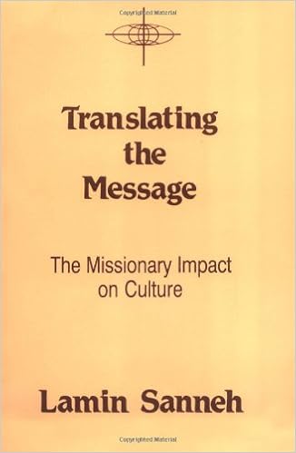 Translating the Message: The Missionary Impact on Culture (American Society of Missiology Series): Sanneh, Lamin O.: 9780883443613: Amazon.com: Books
