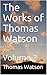 The Works of Thomas Watson: Volume 2 by 