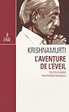 L'aventure de l'éveil : Abécédaire de sagesse selon Jiddu Krishnamurti by 