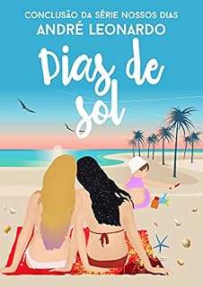 Livro Dias de Sol (Nossos Dias Livro 3)