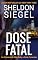 Livro Dose Fatal: Um Romance de Mike Daley e Rosie Fernandez (Um Romance da Série Mike Daley e Rosie Fernandez Livro 10)