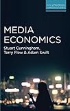 Media Economics (Key Concerns in Media Studies)