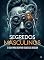 Livro Segredos Masculinos: O Guia Para Decifrar o Que Eles Desejam