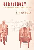 Stravinsky by Stephen Walsh