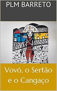 Livro Vovó, o Sertão e o Cangaço